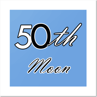 50th moon Posters and Art